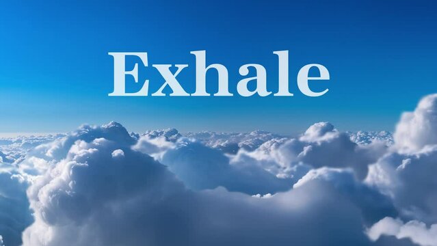 Breathing animation with the words Inhale and Exhale appearing above animated clouds