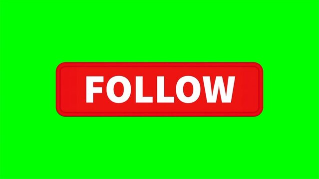 Follow Button Motion Video In Red Rounded Rectangle Shape On Green Screen Background For Social Media connection engage
