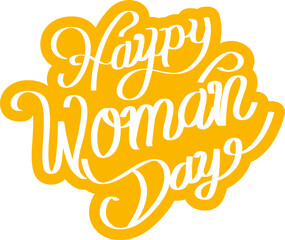 Handwritten  brush lettering of Happy Womanday , Typography design, calligraphy illustration