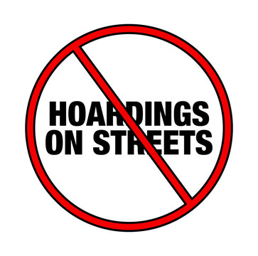 No Hoardings on Streets sign