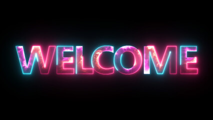 Glowing neon sign welcome on black background. Welcome neon light calligraphic banner