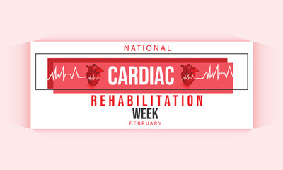 National Cardiac rehabilitation week. background, banner, card, poster, template. Vector illustration.