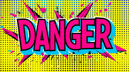 danger colourful pop art comic text