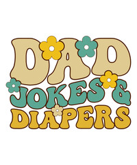 Dad Jokes & Diapers T shirt design, Dad Jokes & Diapers retro design, Dad retro design, dad t shirt design