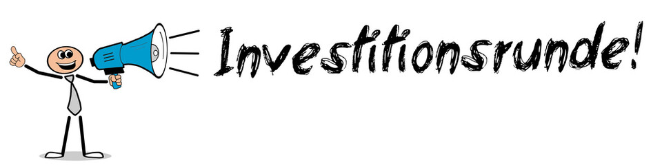 Investitionsrunde!