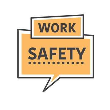 work safety - speech bubble with text - vector illustration isolated on white background