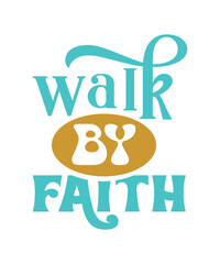 walk by faith svg