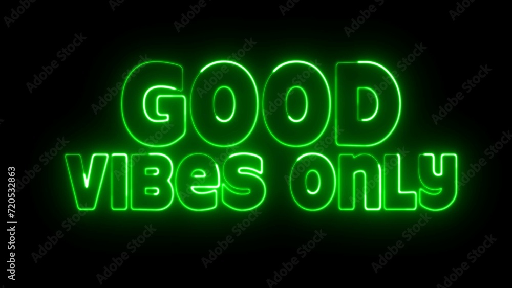 Fototapete good vibes only text font with light. luminous and shimmering haze inside the letters of the text go