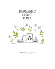 Environmentally friendly planet. Green leaves and grass with hand drawn cartoon sketch of eco factory. Ecology industry and alternative energy concept.
