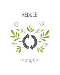 Vector illustration of  Environmentally friendly planet concept. Sprout with green leaves and sketch of reduce . Sustainable lifestyle. Zero waste Concept.