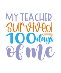 100 Days of School typography design on plain white transparent isolated background for card, shirt, hoodie, sweatshirt, apparel, tag, mug, icon, poster or badge