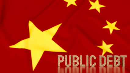 The public debt on Chinese flag for Business concept 3d rendering.