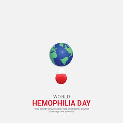 world hemophilia day. world hemophilia day creative ads design April 17. social media poster, vector, 3D illustration.