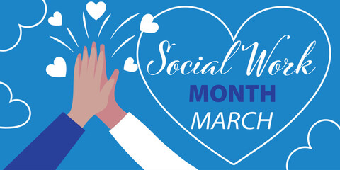 Drawn banner for Social Work Month with hands and hearts - obrazy, fototapety, plakaty