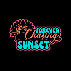 forever chasing sunset SVG