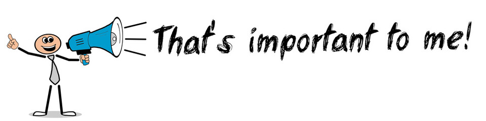 That's important to me!