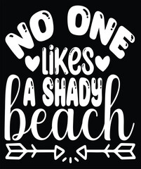 no one likes a shady beach