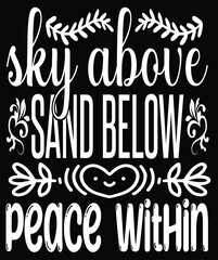 sky above sand below peace within