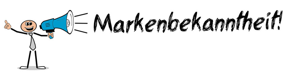 Markenbekanntheit!