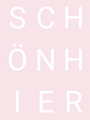 Bild in der Farbe zart rosa mit dem Text Schön hier