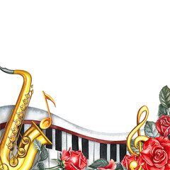 The frame is musical with a saxophone, piano keys, roses and a treble clef. The watercolor illustration is hand-drawn. For posters, flyers and invitation cards. For greeting cards and certificates.