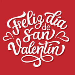 Happy Valentine's day in spanish. Hand lettering white text  on red background. Vector typography for Valentine's day decorations, cards, poster, banner - 721323235