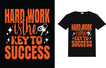 Hard work is the key to success T shirt design with free vector.
