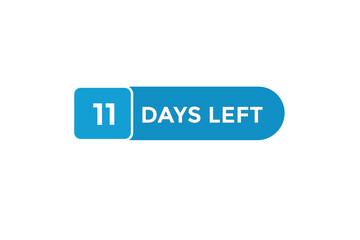 11 days left  countdown to go one time,  background template,11 days left, countdown sticker left banner business,sale, label button,