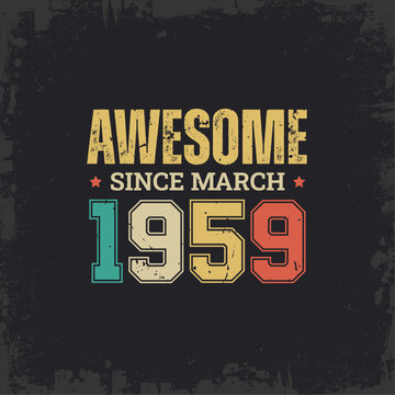Awesome Since March 1959