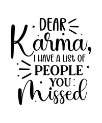 sassy Quotes, Sarcastic SVG Design, Sarcasm SVG, Funny Svg, Funny Sayings, mom Svg,Sarcastic SVG Cut File, Funny Shirt Design, Silhouette, Funny Bundle, Funny Shirt Design,  Sarcasm SVG Design,

