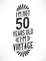 50 years vintage birthday. 50th birthday vintage tshirt design.