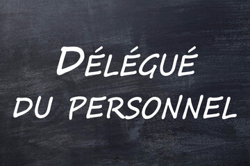 Obraz premium Délégué du personnel tableau