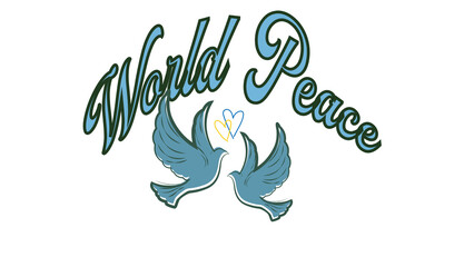 Peace to the world. Inscription about peace. Ukraine In support of peace