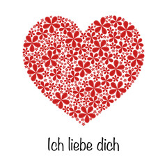 Ich liebe dich - Schriftzug in deutscher Sprache. Liebesbotschaft mit einem Herz aus roten Blumen. - obrazy, fototapety, plakaty