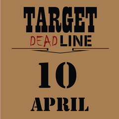 target deadline day april 10th