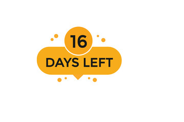 16 days left  countdown to go one time,  background template,16 days left, countdown sticker left banner business,sale, label button,