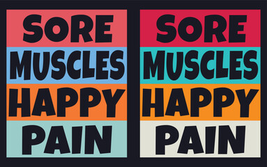 Sore muscles happy pain Gym motivation