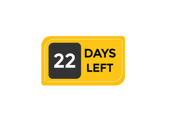22 days left  countdown to go one time,  background template,22 days left, countdown sticker left banner business,sale, label button,