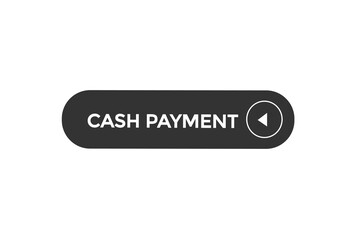 new website, click button learn cash payment level, sign, speech, bubble  banner
