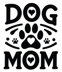 Bold DOG MOM Typography with Paw Print