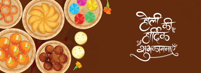 Hindi Lettering of Happy Holi Wishes with Top View Of Various Indian Sweets, Traditional Drink Thandai and Cempasuchil Decorated Brown Background. Indian Festival of Colors Banner or Header Design.
