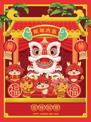 Vintage Chinese new year poster design with dragon, lion dance. Chinese wording means Auspicious year of the dragon,May you be safe and lucky,Prosperity.