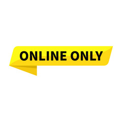 Online Only Text In Yellow Rectangle Ribbon Shape For Promotion Announcement Information Business Marketing Social Media
