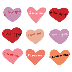 Set of stickers with hearts and inscriptions: I love you, I love me, I love myself
