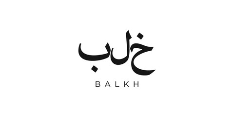 Fototapeta premium Balkh in the Afghanistan emblem. The design features a geometric style, vector illustration with bold typography in a modern font. The graphic slogan lettering.