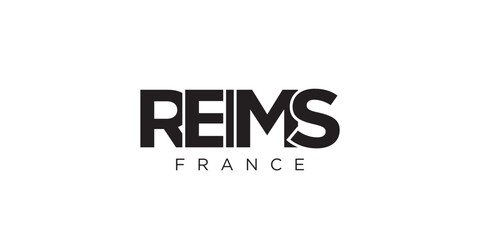 Reims in the France emblem. The design features a geometric style, vector illustration with bold typography in a modern font. The graphic slogan lettering. - obrazy, fototapety, plakaty