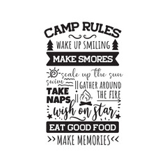 Camp Rules Wake Up Smiling Makes mores. Vector Design on White Background - obrazy, fototapety, plakaty