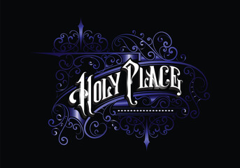 HOLY PLACE lettering custom template design - obrazy, fototapety, plakaty