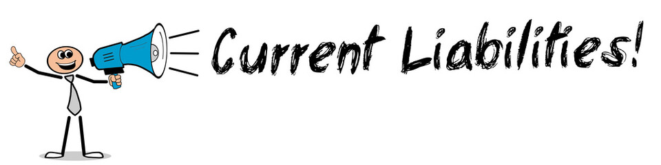 Current Liabilities!