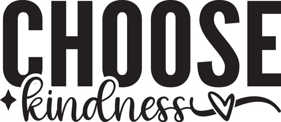 Choose Kindness